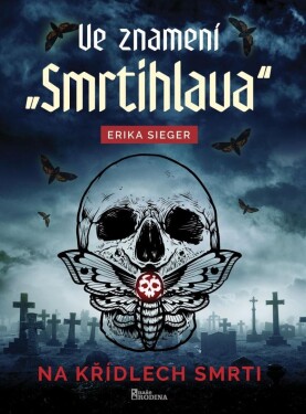 Ve znamení Smrtihlava - Erika Sieger