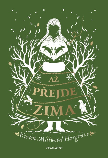 Až přejde zima - Kiran Millwood Hargrave