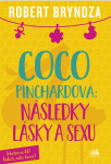 Coco Pinchardová: Následky lásky a sexu - Robert Bryndza