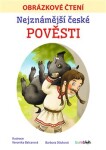 Nejznámější české pověsti Obrázkové čtení