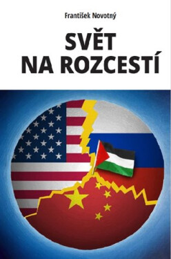 Svět na rozcestí František Novotný