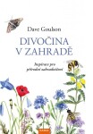 Divočina zahradě