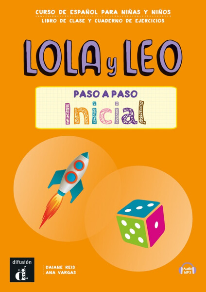 Lola y Leo paso a paso inicial - Libro del alumno & Cuaderno de ejercicios - Daiane Reis