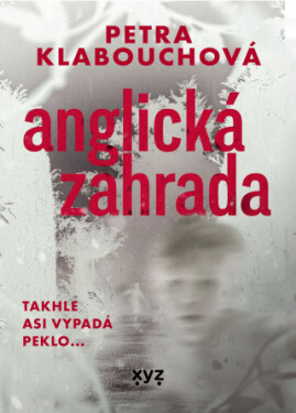 Anglická zahrada - Petra Klabouchová - e-kniha