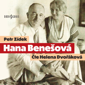 Hana Benešová - Petr Zídek - audiokniha