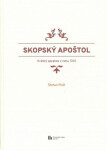 Skopský apoštol - Štefan Pilát