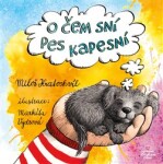 čem sní pes kapesní? Miloš Kratochvíl