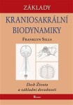 Základy kraniosakrální biodynamiky