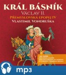 Král básník Václav II Vlastimil Vondruška