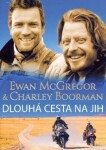 Dlouhá cesta na jih - Charley Boorman