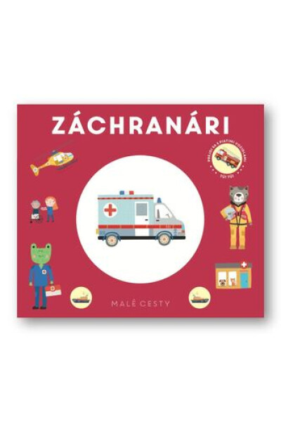 Malé cesty Záchranári