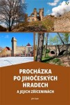 Procházka po jihočeských hradech jejich zříceninách Jiří Cukr