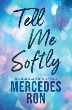 Tell Me Softly - Mercedes