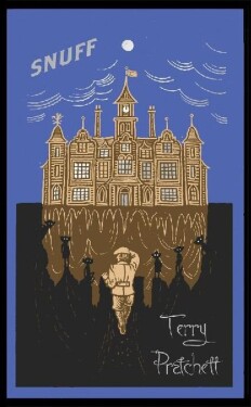 Snuff: (Discworld Novel 39) - Terry Pratchett