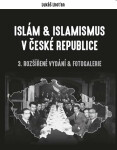 Islám & islamismus v České republice - Lukáš Lhoťan