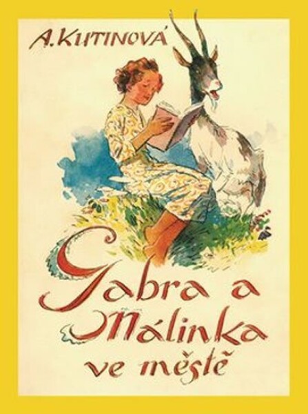 Gabra a Málinka ve městě - 2. vydání - Amálie Kutinová