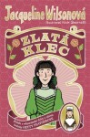 Zlatá klec - Jacqueline Wilson