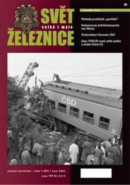 Svět velké i malé železnice 81 (1/2022) - autorů kolektiv