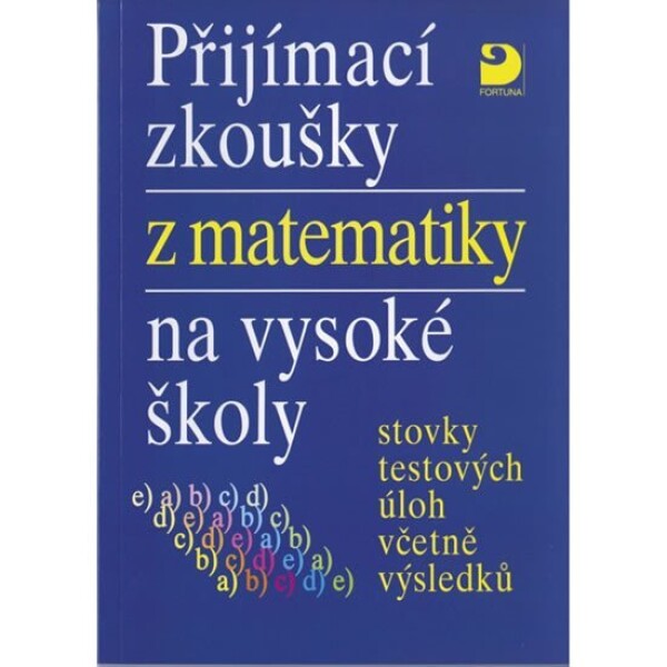 Přijímací zkoušky matematiky na