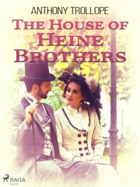 The House of Heine Brothers - Anthony Trollope - e-kniha
