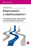 Doprovázení v ošetřovatelství I - Lenka Špirudová - e-kniha