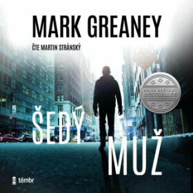 Šedý muž Mark Greaney audiokniha