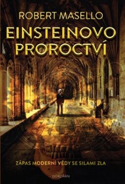 Einsteinovo proroctví Robert Masello