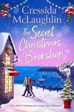 The Secret Christmas Bookshop (The Secret Bookshop, Book 1) - Cressida McLaughlin