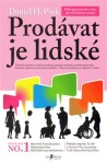 Prodávat je lidské Daniel Pink