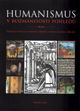 Humanismus v rozmanitosti pohledů
