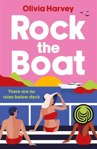 Rock the Boat - Olivia Harvey