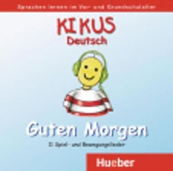 KIKUS Deutsch: Guten Morgen/Audio-CD - Augusto Aguilar