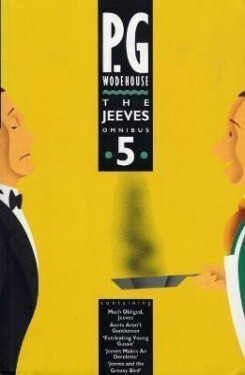 The Jeeves Omnibus 5 (Jeeves Wooster) - Pelham Grenville Wodehouse