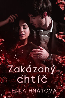 Zakázaný chtíč - Lenka Hnátová