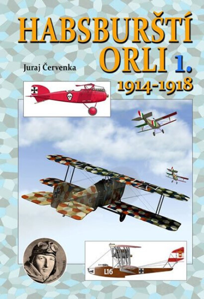 Habsburští orli 1914-1918