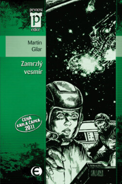 Zamrzlý vesmír - Martin Gilar - e-kniha