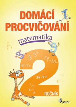 Domácí procvičování - Matematika 2. ročník, 1. vydání - Petr Šulc