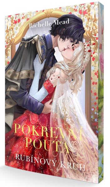 Pokrevní pouta 6 - Rubínový kruh - Richelle Mead