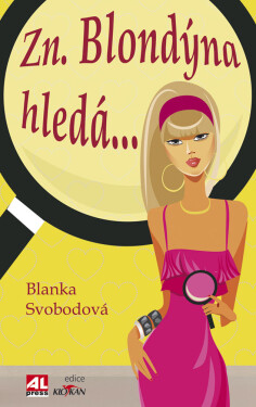 Zn. Blondýna hledá… - Blanka Svobodová