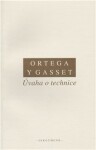 Úvaha technice Ortega Gasset