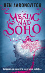Mesiac nad Soho - Ben Aaronovitch