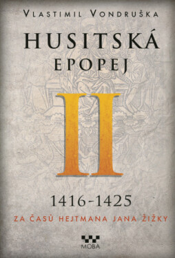 Husitská epopej II - Vlastimil Vondruška - e-kniha