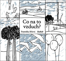 Co na to vzduch? - Františka Iblová