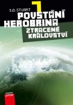 Povstání Herobrina Ztracené království S.D. Stuart