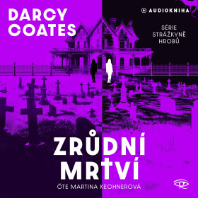 Zrůdní mrtví - Darcy Coates