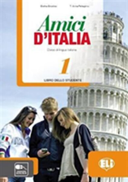 Amici d´Italia - 1 Libro dello studente - E. Ercolino