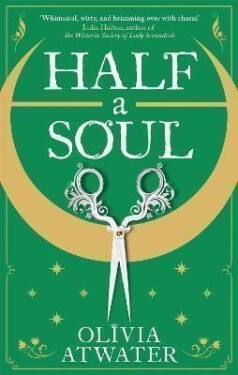 Half a Soul - Olivia Atwater