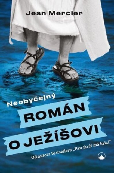 Neobyčejný román Ježíšovi