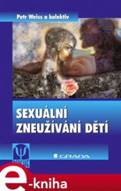 Sexuální zneužívání dětí - Petr Weiss e-kniha