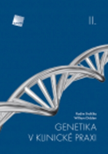 Genetika v klinické praxi II - William Didden